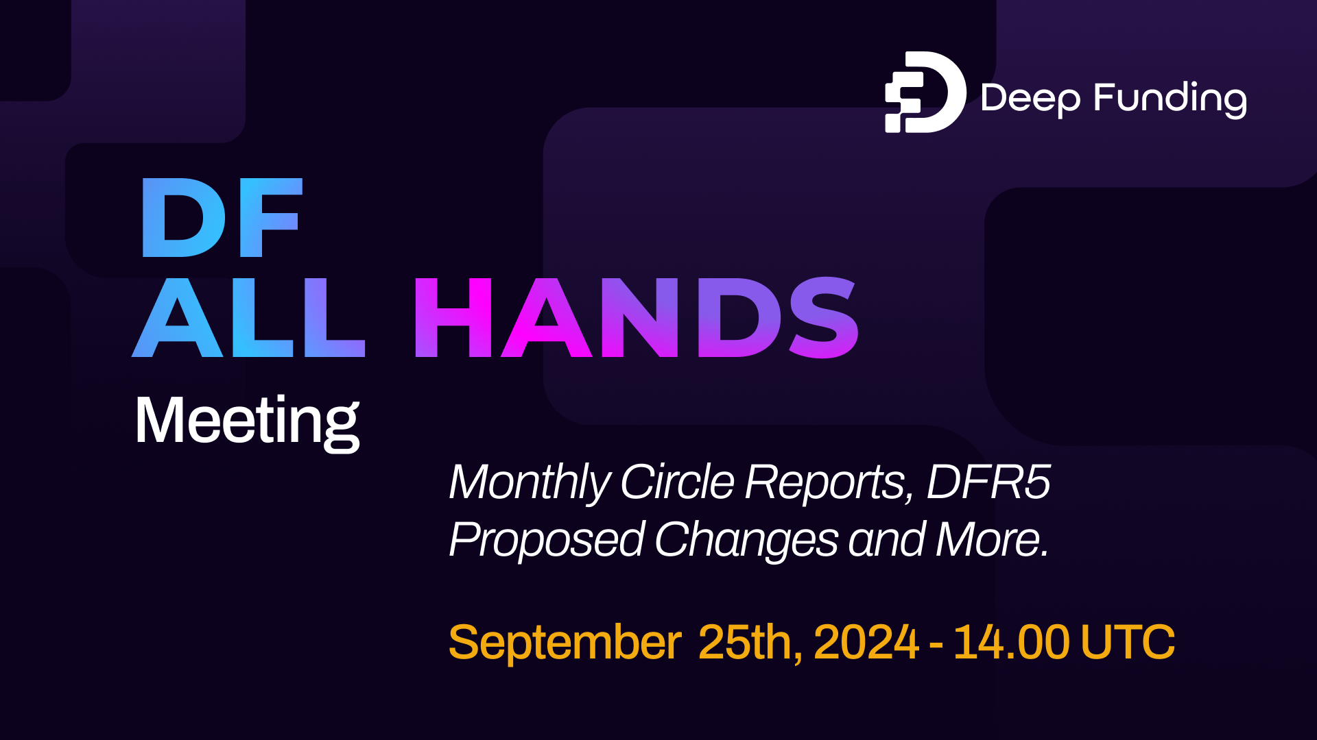 DF All Hands [September Reports and DFR5 Changes]