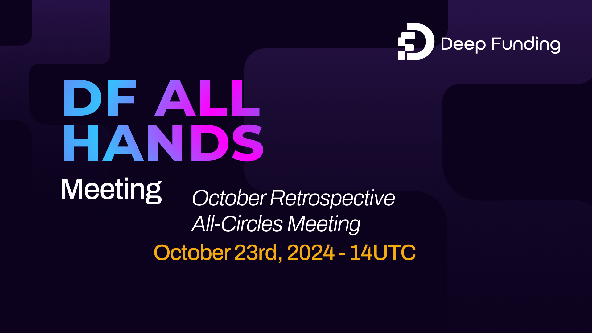 DF All Hands [Circles October Retrospective]