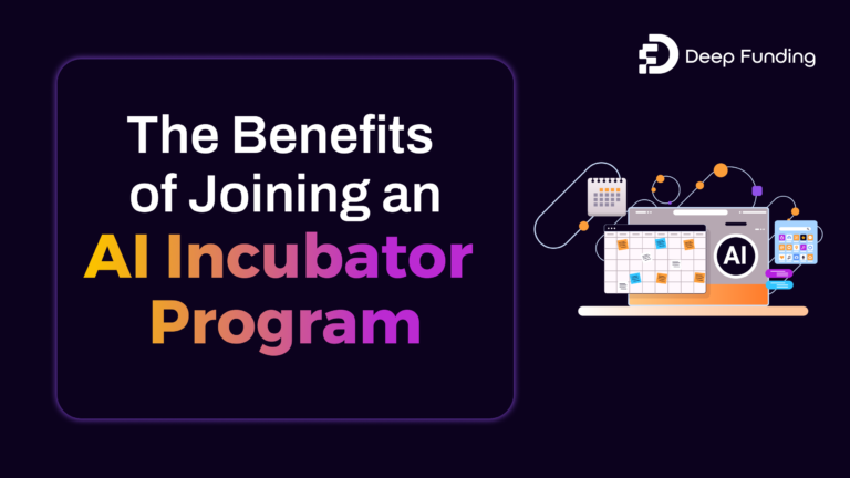 The Benefits of Joining an AI Incubator Program