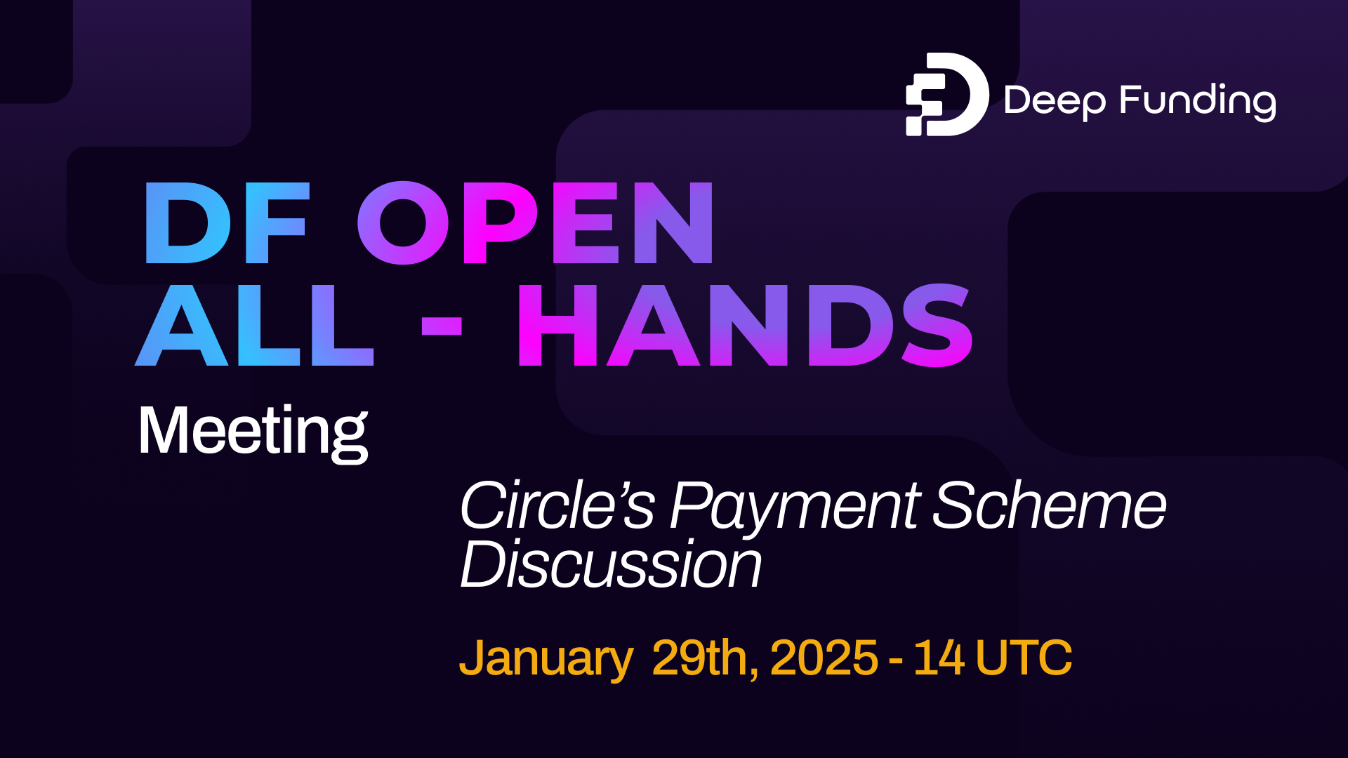DF All Hands [Circles Payment Structure Discussion]