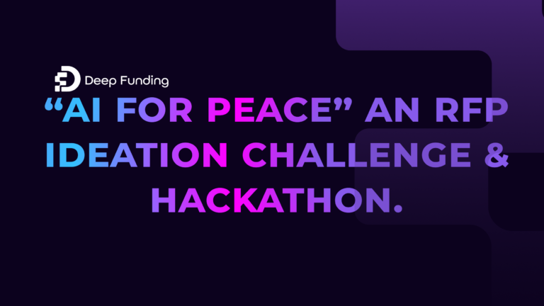 “AI for Peace” An RFP Ideation Challenge & Hackathon.