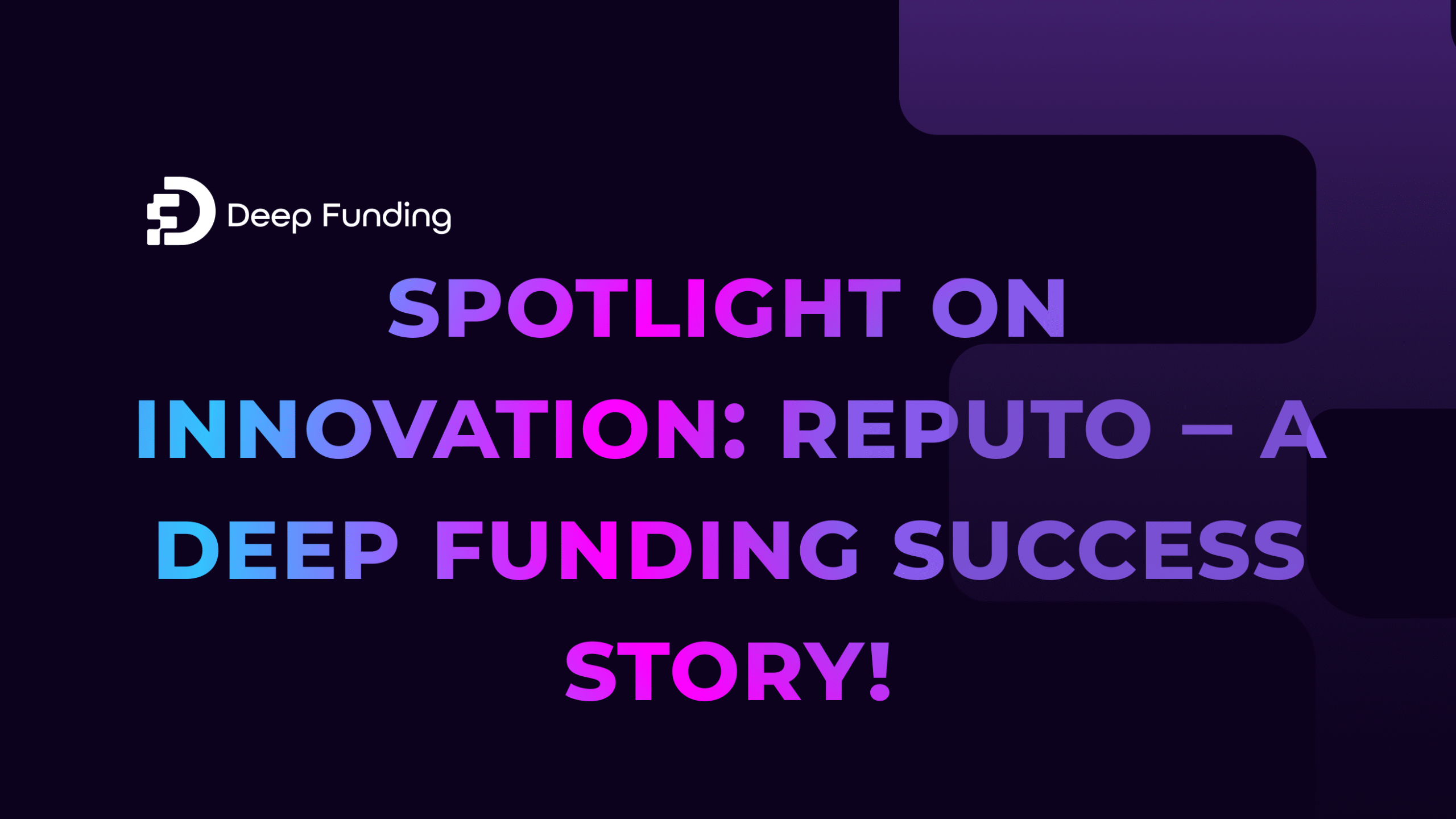 Spotlight on Innovation: Reputo – A Deep Funding Success Story!