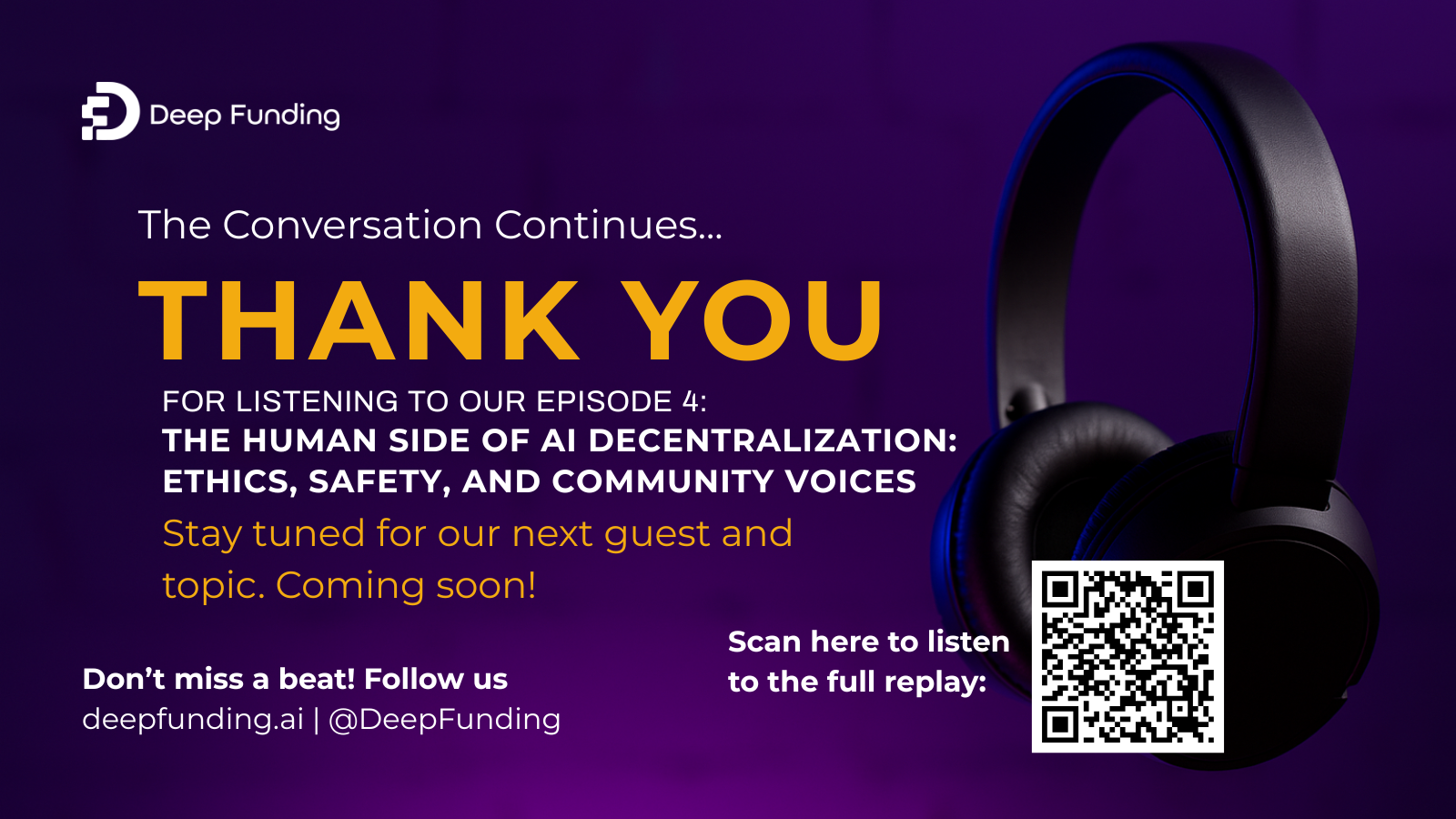 Episode 4 Recap: The Human Side of AI Decentralization Ethics, Safety & Community Voices