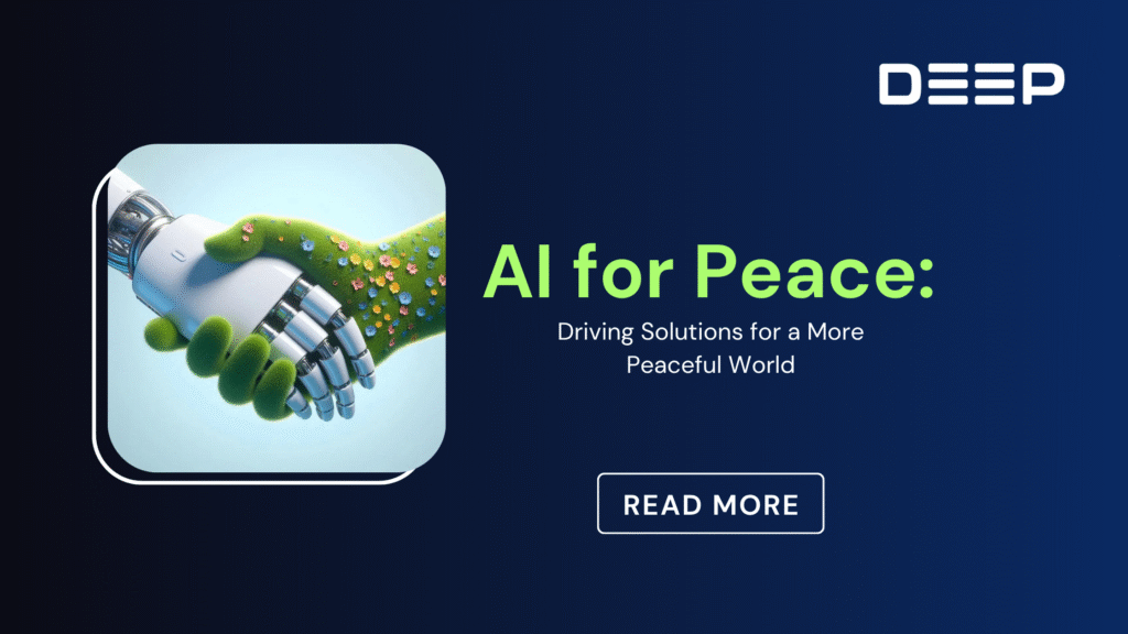 AI for Peace: Powering Solutions for a More Peaceful World