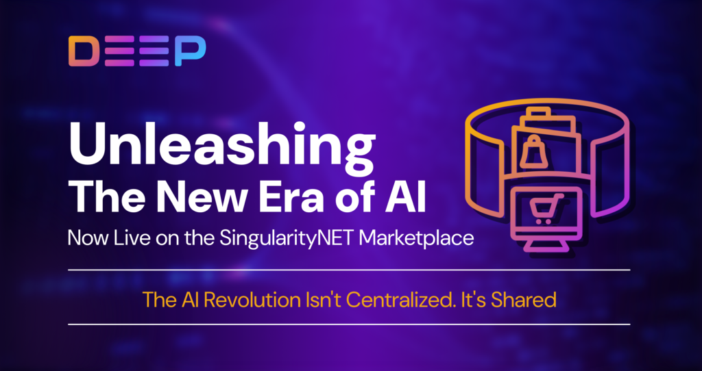 Unleashing the New Era of AI: Now Live on the SingularityNET Marketplace