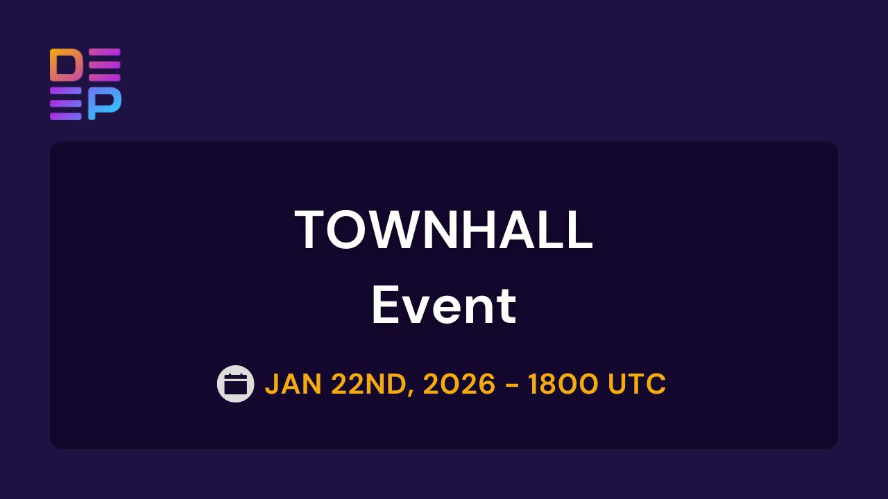 DEEP Townhalls